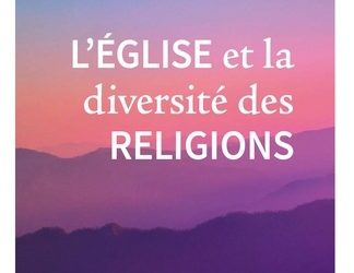 L’Eglise et la diversité des religions
